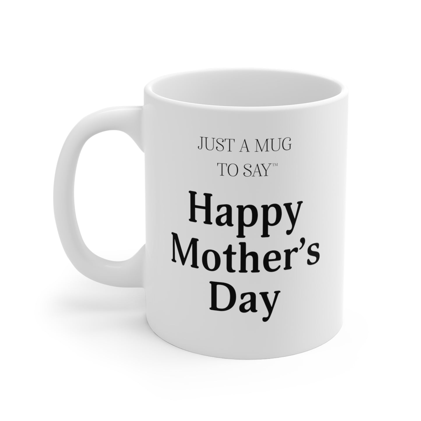 Happy Mother's Day Proud To Be Your Son Mug - Left-handed mug