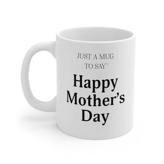 Happy Mother's Day Proud To Be Your Son Mug - Left-handed mug