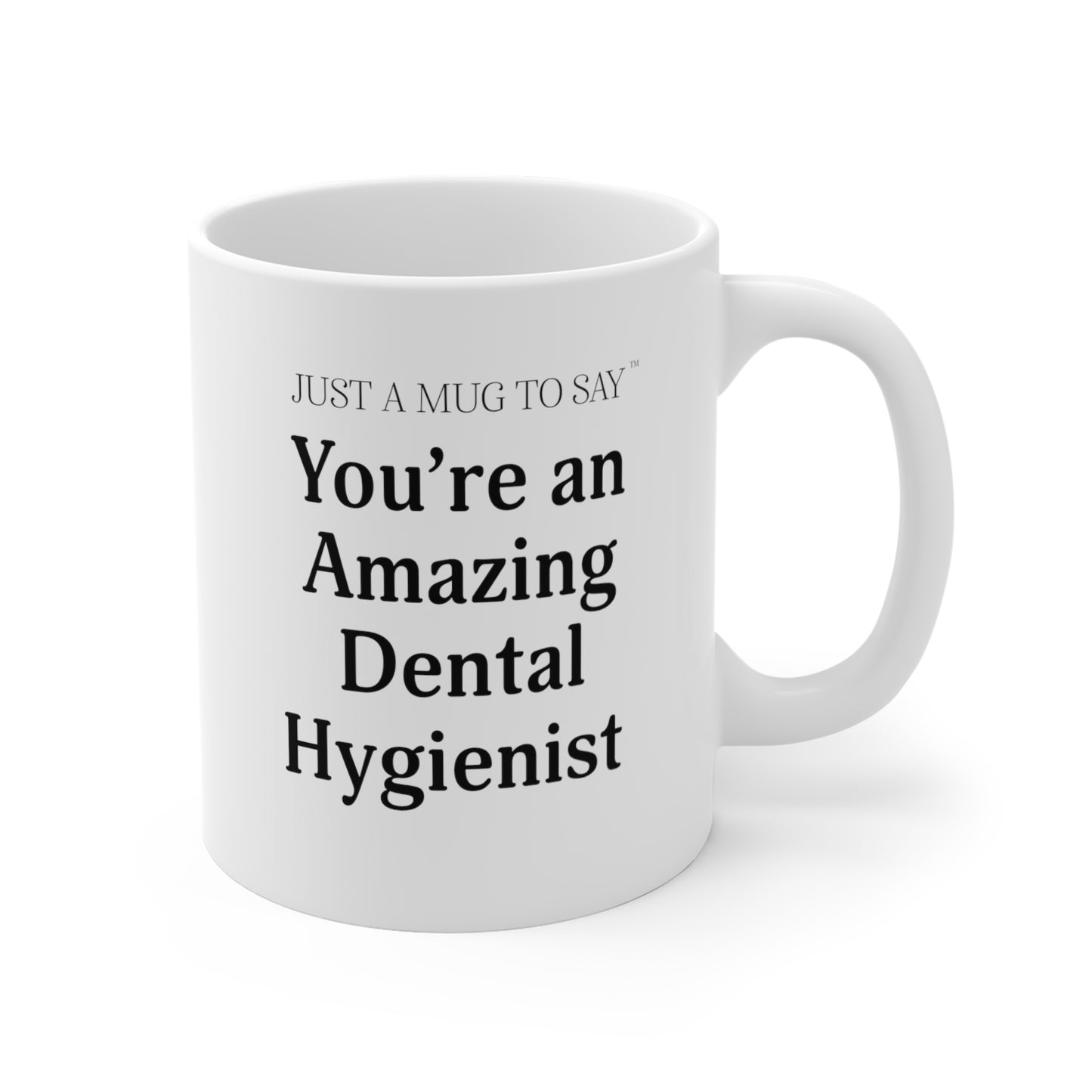 Dental Hygienist  Mug