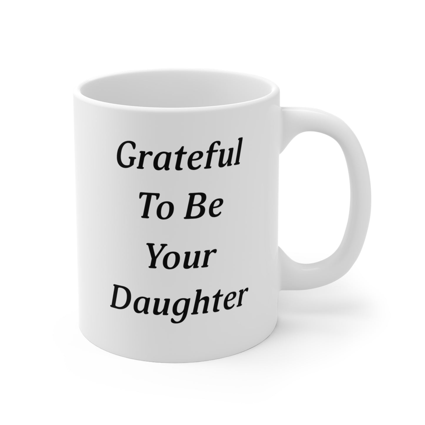 Happy Mother's Day Grateful To Be Your Daughter Mug - Left-handed mug