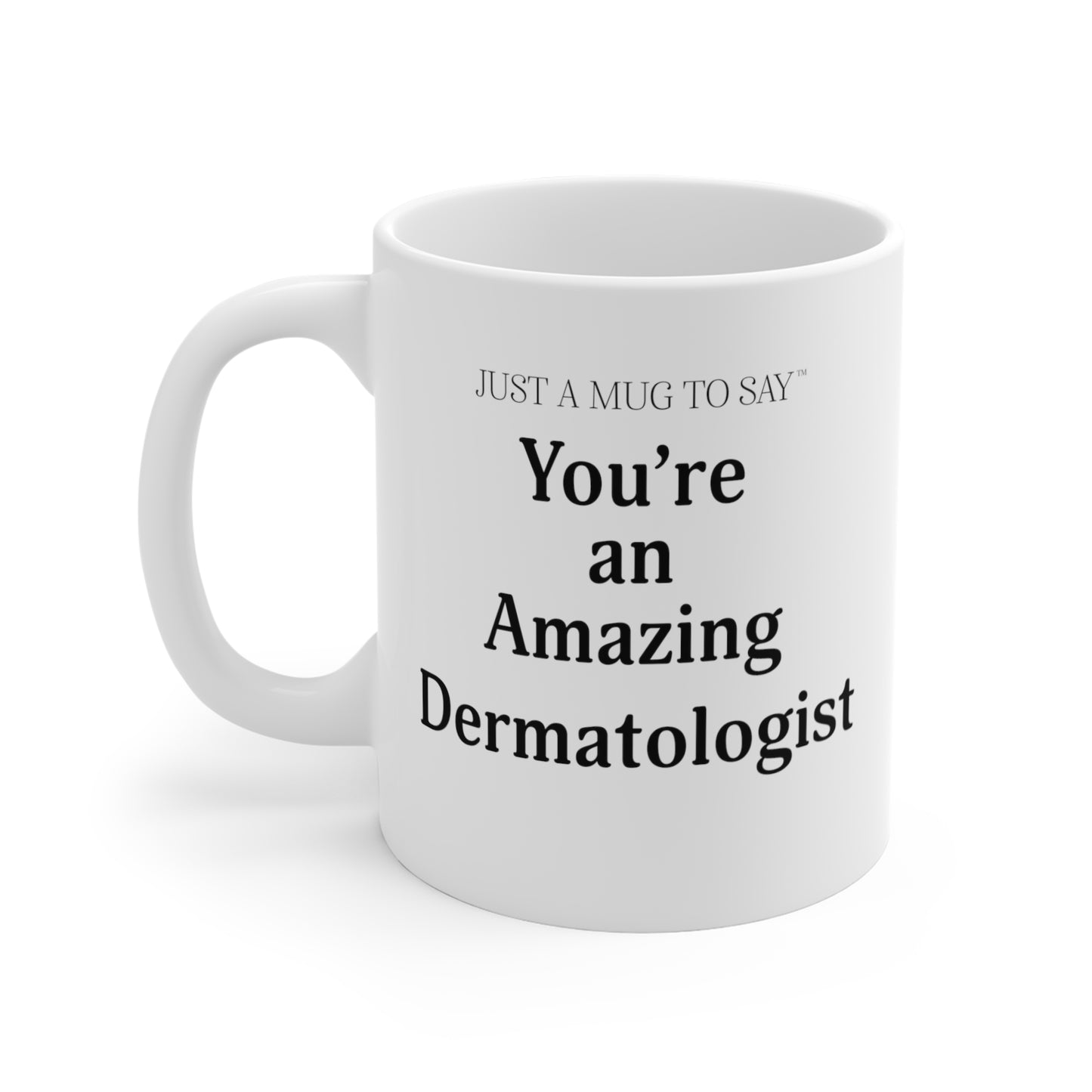 Dermatologist Mug