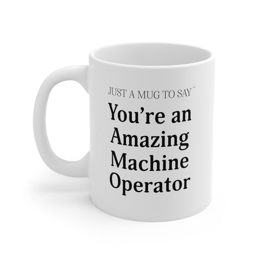 Machine Operator Mug