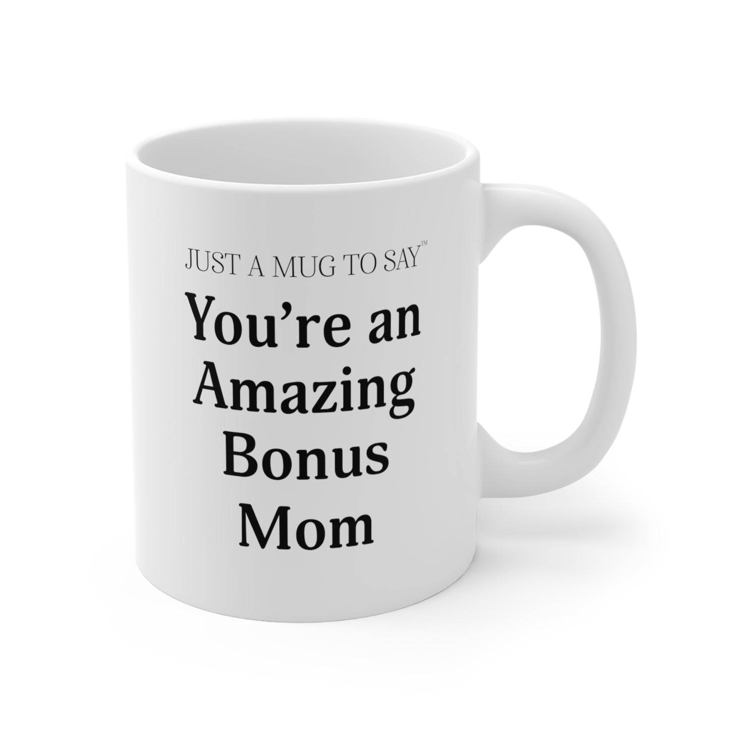 Bonus Mom Mug