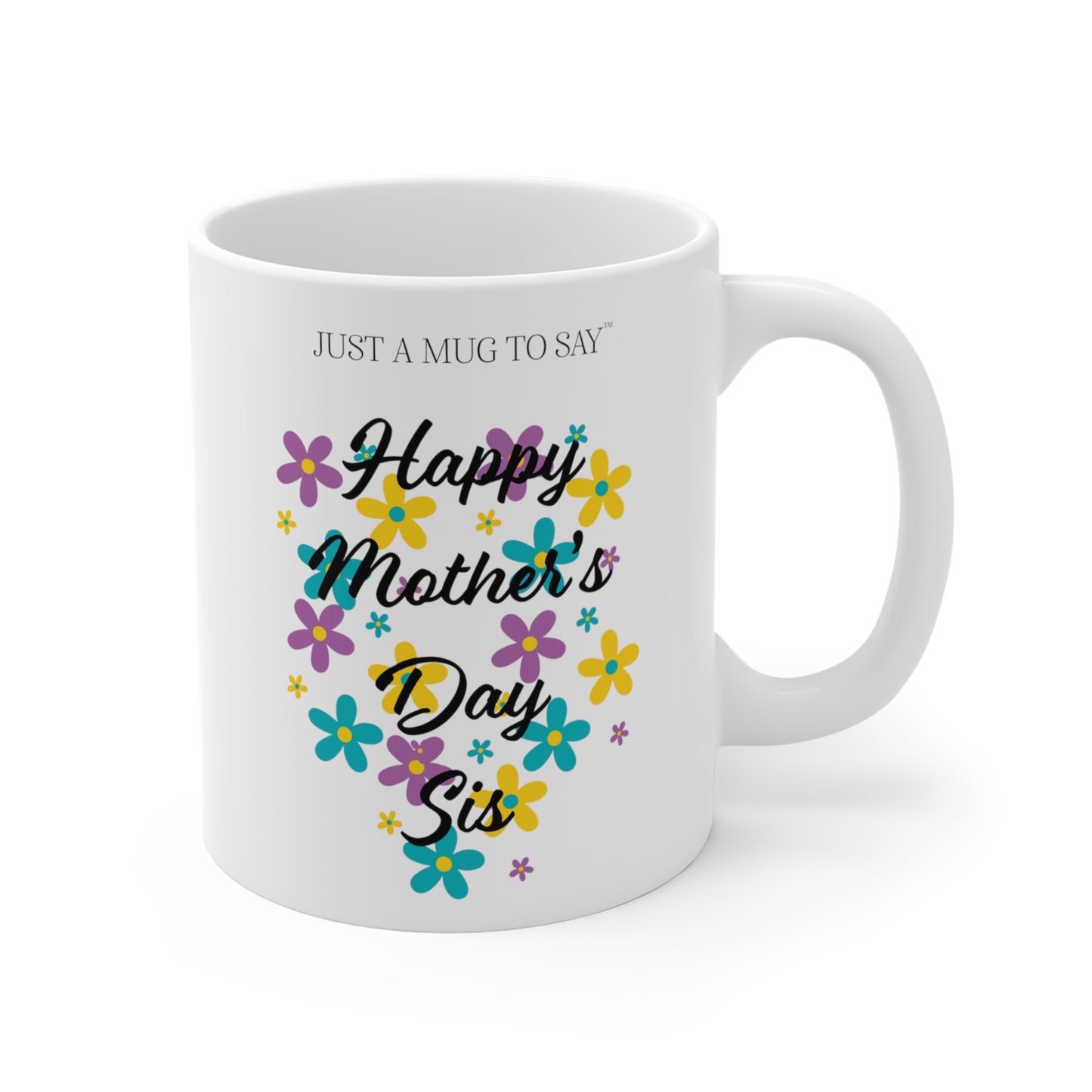 Happy Mother's Day Sis Mug