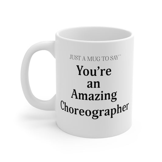 Choreographer Mug