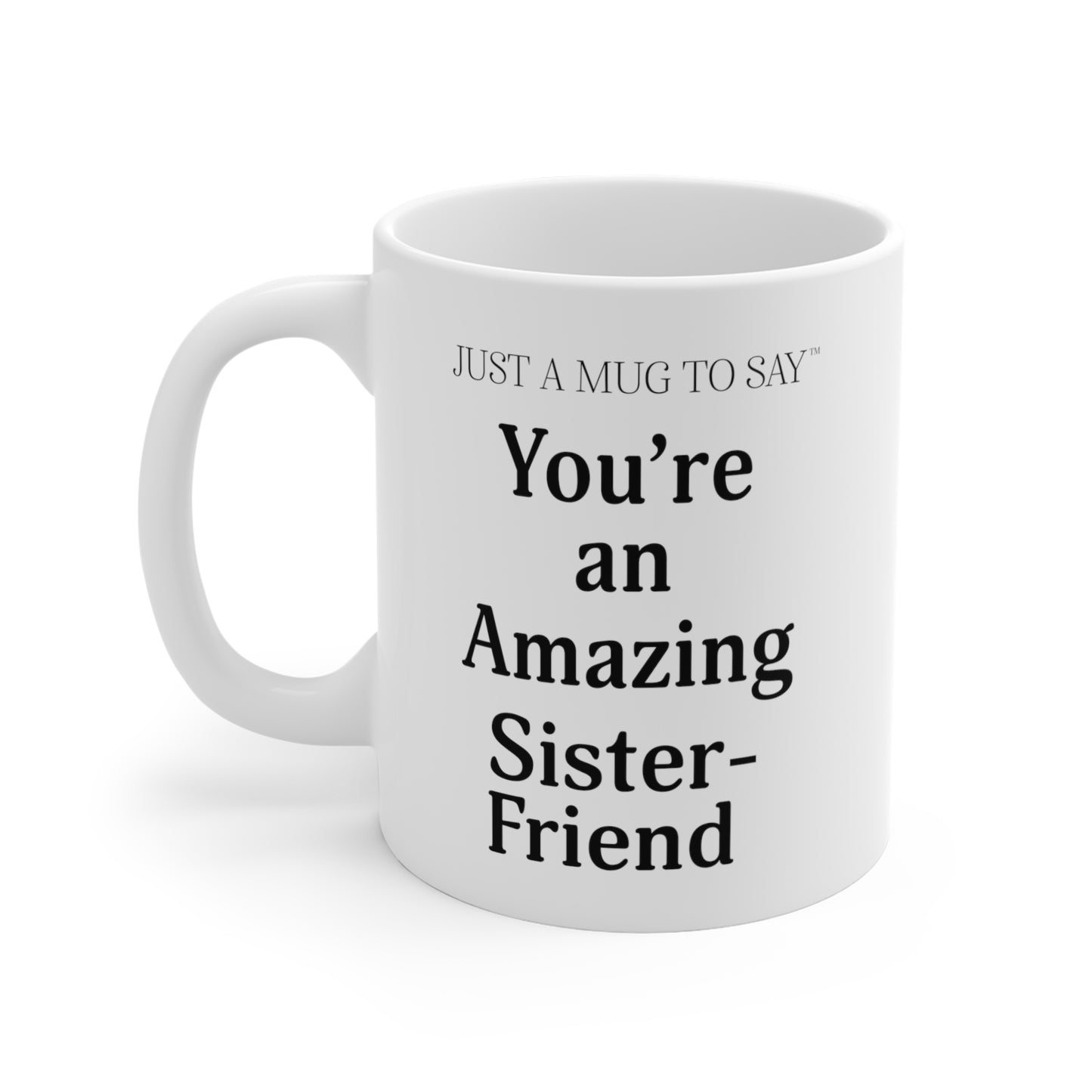 Sister Friend Mug