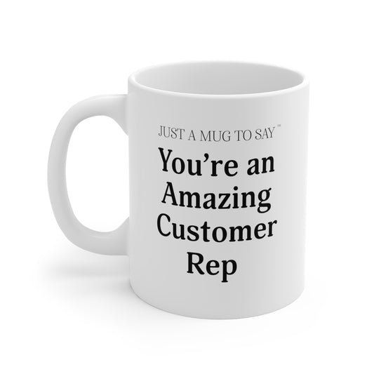 Customer Rep Mug