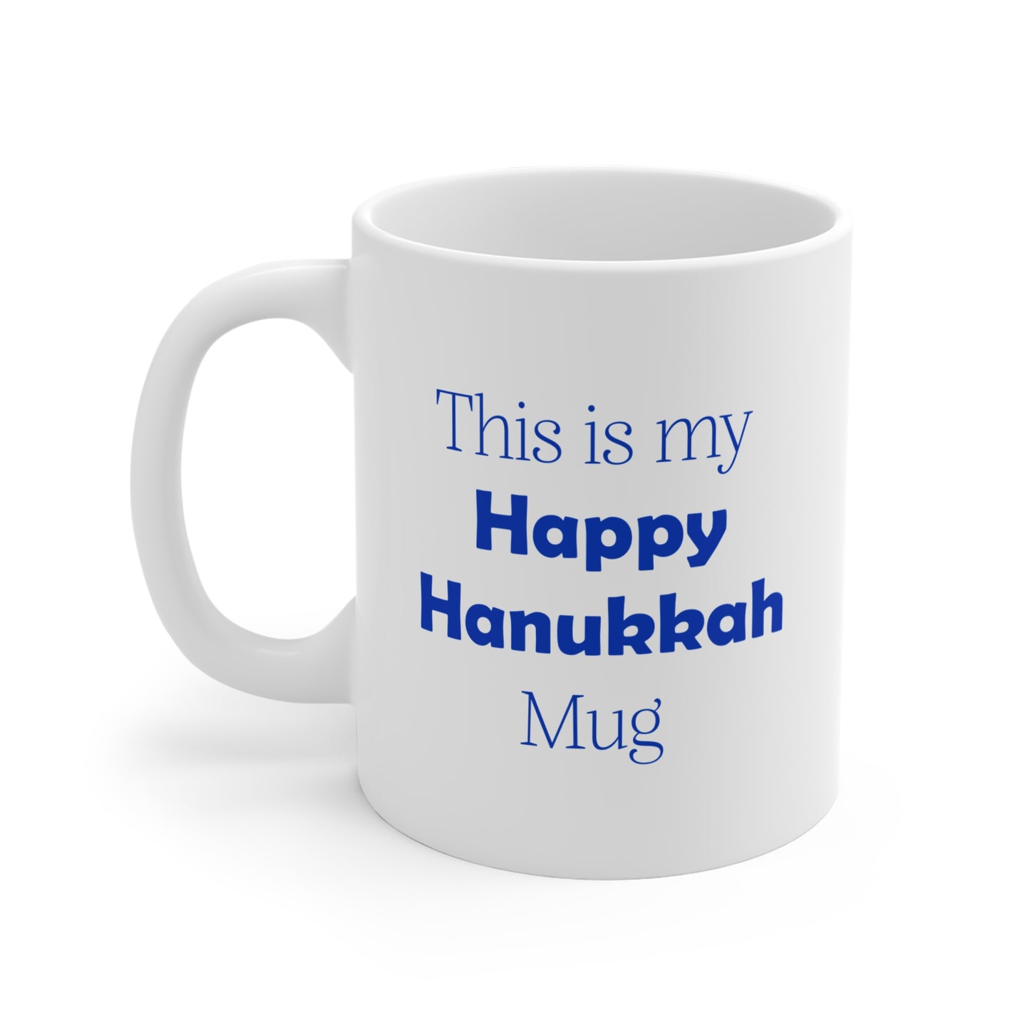 Funny Happy Hanukkah Mug